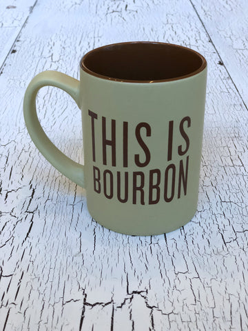 This is Bourbon Mug